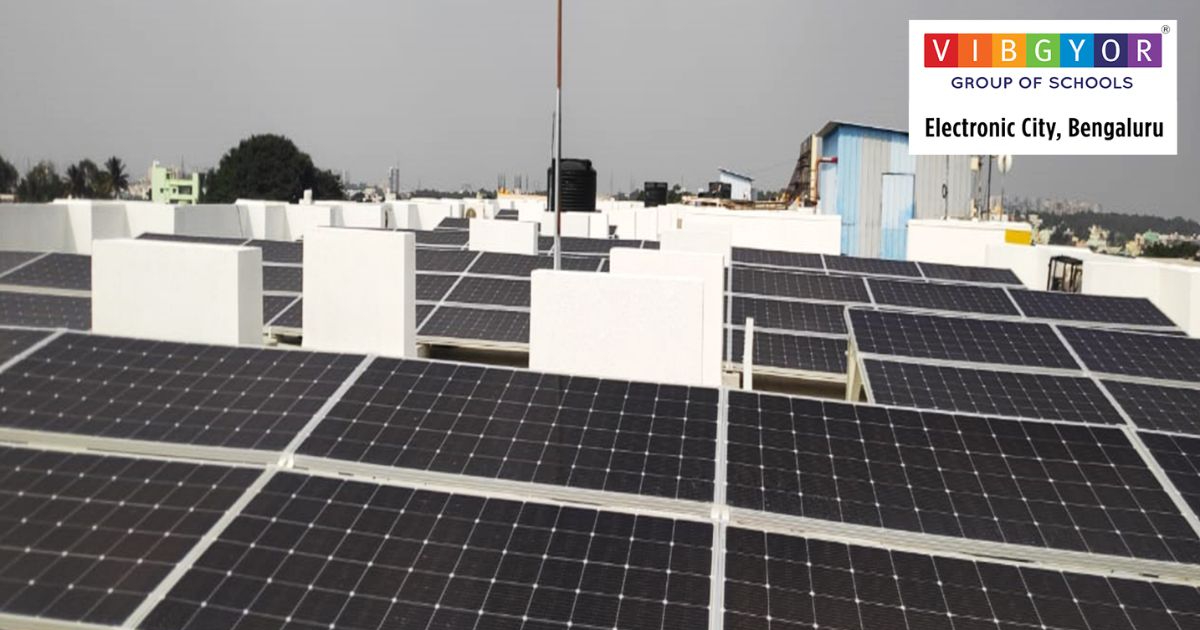 Rustom Kerawalla's VIBGYOR Group of Schools going Green with the installation of solar panels at its VIBGYOR High school at Electronic City, Bengaluru